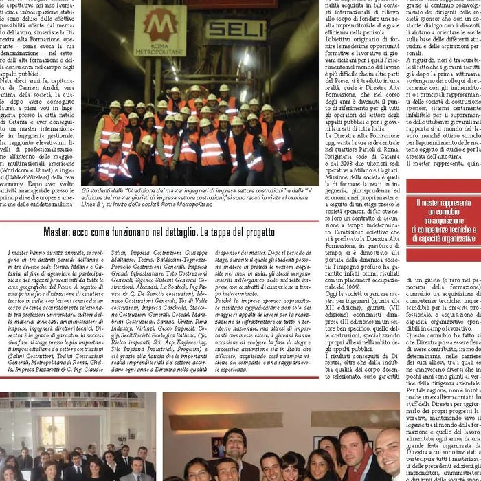 Costruzione di infrastrutture con formazione d’eccellenza per sbocco occupazionale garantito.