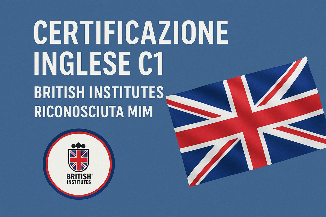 Certificazione Inglese C1 Online – British Institutes Riconosciuta MIM