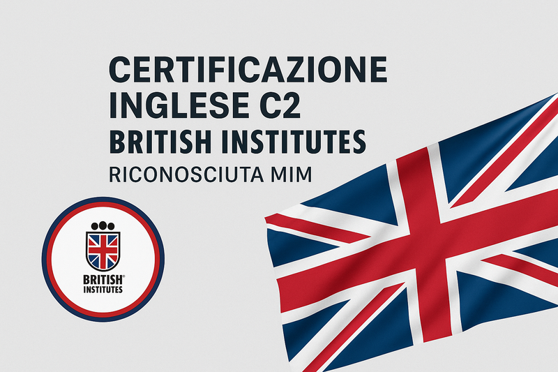 Certificazione Inglese C2 Online – British Institutes Riconosciuta MIM